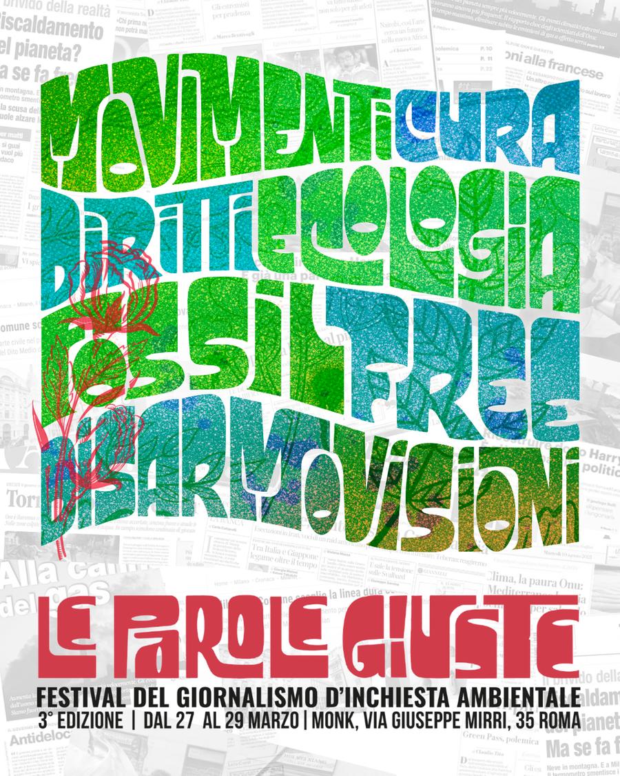 “Le parole giuste”, torna a Roma il festival di giornalismo d’inchiesta ambientale