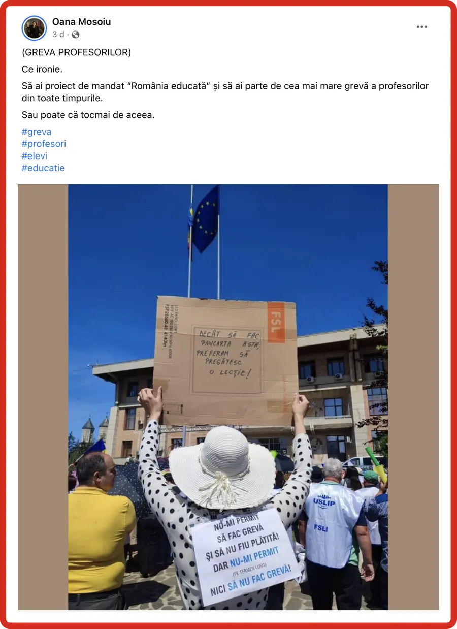 Il post recita: \\\"Che ironia. Quando il governo ha lanciato il suo progetto Romania istruita è iniziato il più grande sciopero degli insegnanti di tutti i tempi”.
